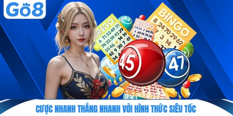 cuoc nhanh thang nhanh voi hinh thuc sieu toc Cược nhanh thắng nhanh với hình thức siêu tốc